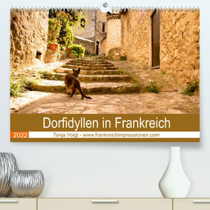 Dorfidyllen in Frankreich (Premium, hochwertiger DIN A2 Wandkalender 2022, Kunstdruck in Hochglanz) von Voigt,  Tanja