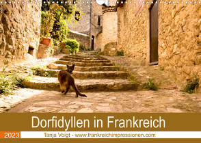 Dorfidyllen in Frankreich (Wandkalender 2023 DIN A3 quer) von Voigt,  Tanja