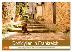 Dorfidyllen in Frankreich (Wandkalender 2024 DIN A2 quer), CALVENDO Monatskalender von Voigt,  Tanja