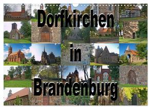 Dorfkirchen in Brandenburg (Wandkalender 2024 DIN A3 quer), CALVENDO Monatskalender von Morgenroth (petmo),  Peter