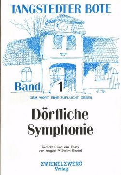 Dörfliche Symphonie von Beutel,  August W, Thauer,  Ruth