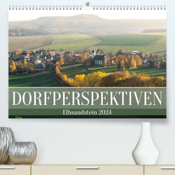 Dorfperspektiven – Elbsandstein (hochwertiger Premium Wandkalender 2024 DIN A2 quer), Kunstdruck in Hochglanz von Walther,  Kevin