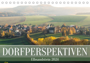 Dorfperspektiven – Elbsandstein (Tischkalender 2024 DIN A5 quer), CALVENDO Monatskalender von Walther,  Kevin