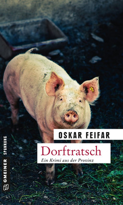 Dorftratsch von Feifar,  Oskar