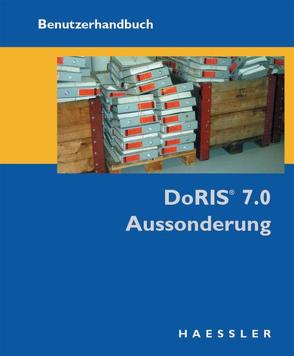 DoRIS 7.0 Aussonderung von Haessler,  Joachim