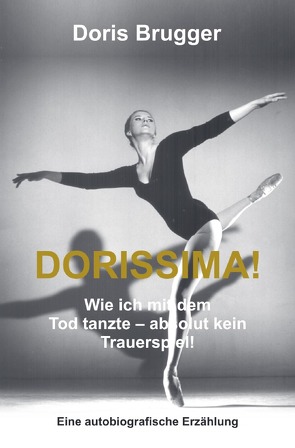 Dorissima! von Brugger,  Doris