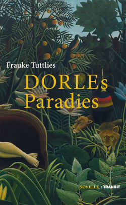 Dorles Paradies von Tuttlies,  Frauke