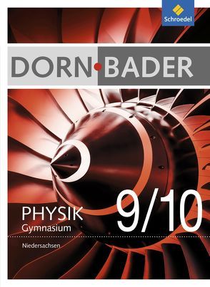 Dorn / Bader Physik SI – Ausgabe 2012 für Niedersachsen von Mueller,  Rainer