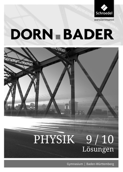 Dorn / Bader Physik SI – Ausgabe 2017 für Baden-Württemberg von Kilian,  Ulrich