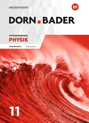 Dorn / Bader Physik SII – Ausgabe 2018 für Niedersachsen von Mueller,  Rainer