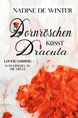 Dornröschen küsst Dracula von de Winter,  Nadine