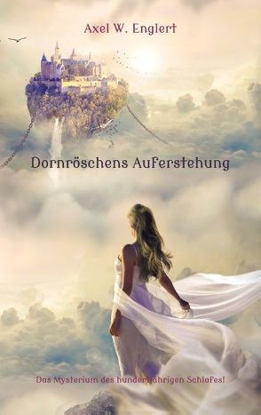 Dornröschens Auferstehung von Englert,  Axel W.