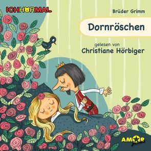 Dornröschen gelesen von Christiane Hörbiger – ICHHöRMAL von Brüder Grimm, , Hörbiger,  Christiane, Kulot,  Daniela, Petzold,  Bert Alexander