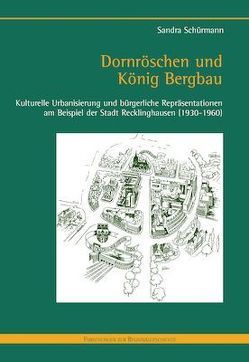 Dornröschen und König Bergbau von Schürmann,  Sandra