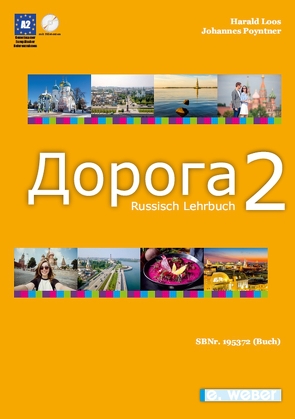 Doroga Band 2 – Lehrbuch Russisch von Loos,  Harald, Poyntner,  Johannes