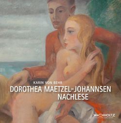 Dorothea Maetzel-Johannsen von von Behr,  Karin