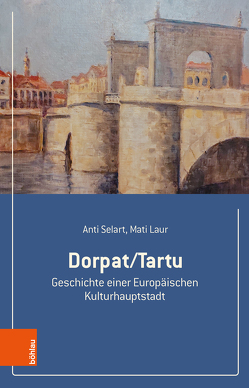Dorpat/Tartu von Haderer,  Michael, Laur,  Mati, Selart,  Anti