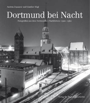 Dortmund bei Nacht von Högl,  Günther, Zupancic,  Andrea