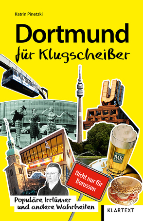 Dortmund für Klugscheißer von Pinetzki,  Katrin