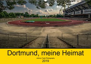 Dortmund, meine Heimat (Wandkalender 2019 DIN A2 quer) von Voß Johnny Flash Photography,  Jürgen