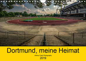 Dortmund, meine Heimat (Wandkalender 2019 DIN A4 quer) von Voß Johnny Flash Photography,  Jürgen