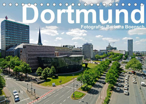 Dortmund – moderne Metropole im Ruhrgebiet (Tischkalender 2022 DIN A5 quer) von Boensch,  Barbara
