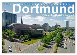 Dortmund – moderne Metropole im Ruhrgebiet (Tischkalender 2024 DIN A5 quer), CALVENDO Monatskalender von Boensch,  Barbara