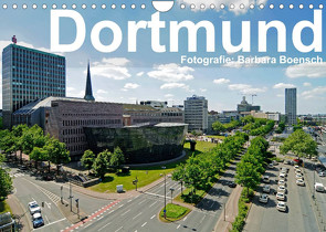 Dortmund – moderne Metropole im Ruhrgebiet (Wandkalender 2022 DIN A4 quer) von Boensch,  Barbara
