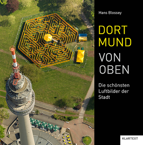 Dortmund von oben von Blossey,  Hans