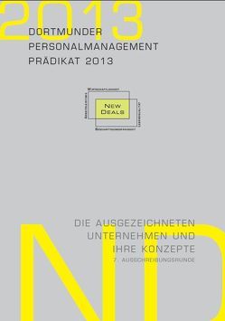 Dortmunder Personalmanagement Prädikat 2013 von De Matteis,  Angelika, Graz,  Vicky, Jürgenhake,  Uwe