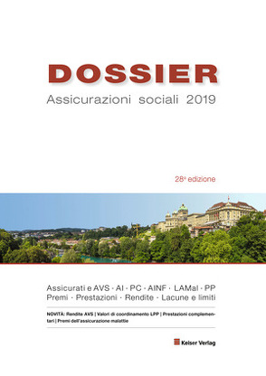 DOSSIER Assicurazioni sociali 2019 von Keiser,  Rudolf