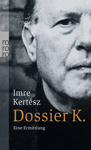 Dossier K. von Kertész,  Imre, Schwamm,  Kristin