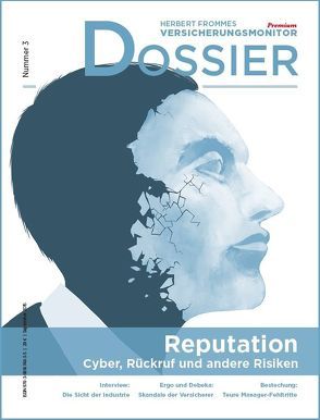 Dossier Reputation: Cyber, Rückruf und andere Risiken von Fromme,  Herbert