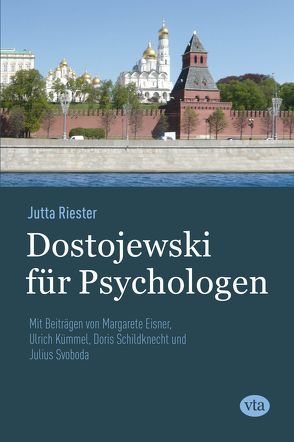Dostojewski für Psychologen von Riester,  Jutta