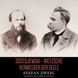 Dostojewski – Nietzsche von Zweig,  Stefan