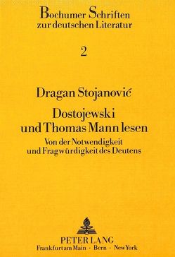Dostojewski und Thomas Mann lesen von Stojanovic,  Dragan