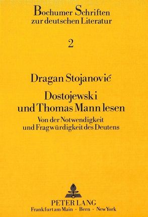 Dostojewski und Thomas Mann lesen von Stojanovic,  Dragan