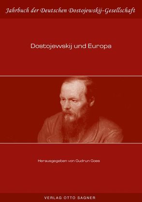 Dostojewskij und Europa von Goes,  Gudrun