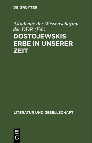 Dostojewskis Erbe in unserer Zeit von Graßhoff,  Helmut, Jonas,  Gisela