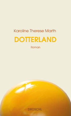 Dotterland von Marth,  Karoline Therese