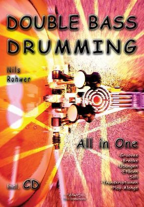 Double Bass Drumming von Rohwer,  Nils