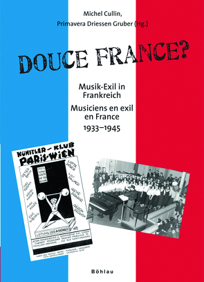 Douce France? von Aigner,  Thomas, Betz,  Albrecht, Cullin,  Michel, Drees,  Stefan, Gruber,  Primavera Driessen, Huynh,  Pascal, Krones,  Hartmut, Lunzer,  Heinz, Melkus,  Eduard, Pfoch,  Hubert, Schnapper,  Laure, Wagner,  Karin