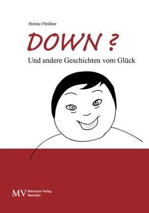 Down? von Fleißner,  Helene