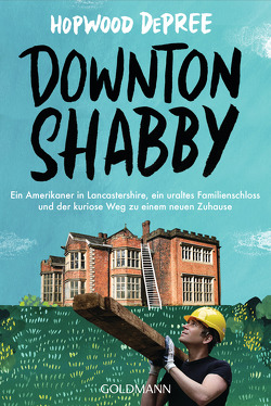 Downton Shabby von Bahlke,  Angelica, DePree,  Hopwood