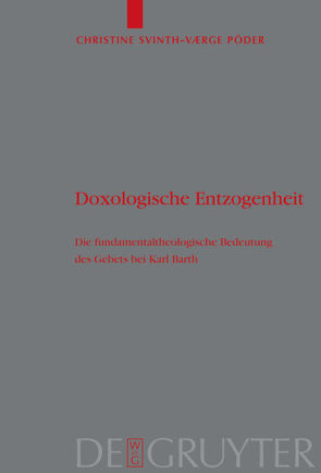 Doxologische Entzogenheit von Põder,  Christine Svinth-Værge