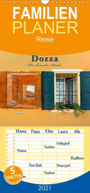 Dozza – Die bemalte Stadt – Familienplaner hoch (Wandkalender 2021 , 21 cm x 45 cm, hoch) von Zillich,  Bernd