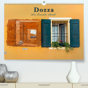 Dozza – Die bemalte Stadt (Premium, hochwertiger DIN A2 Wandkalender 2022, Kunstdruck in Hochglanz) von Zillich,  Bernd