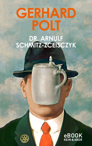 Dr. Arnulf Schmitz-Zceisczyk von Polt,  Gerhard