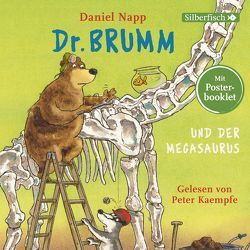 Dr. Brumm und der Megasaurus und weitere Geschichten (Dr. Brumm) von Kaempfe,  Peter, Napp,  Daniel