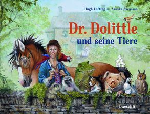 Dr. Dolittle und seine Tiere von Annika,  Svensson, Lofting,  Hugh
